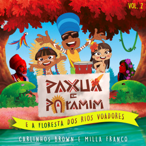 ดาวน์โหลดและฟังเพลง Ainda Há พร้อมเนื้อเพลงจาก Paxuá e Paramim