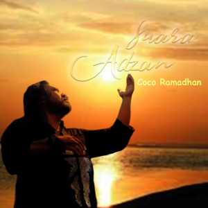 Dengarkan Suara Adzan lagu dari Coco Ramadhan dengan lirik
