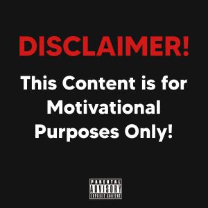 For Motivational Purposes Only! (Explicit)