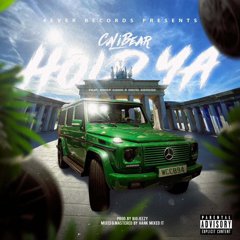 Hold Ya (feat. Chief Camo & David Abrego) (Explicit)