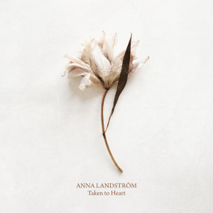 Album Taken to Heart from Anna Landström