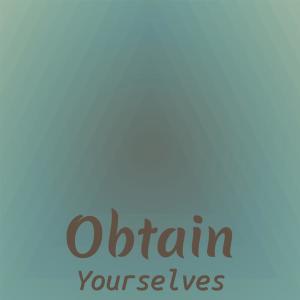 อัลบัม Obtain Yourselves ศิลปิน Various Artists