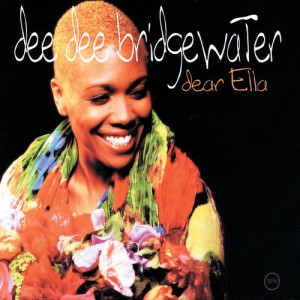 收聽Dee Dee Bridgewater的Dear Ella (Album Version)歌詞歌曲