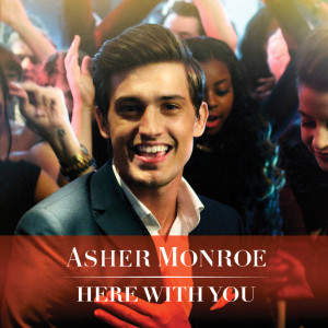 Dengarkan lagu Here With You nyanyian Asher Book dengan lirik