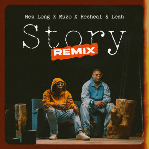 Nez Long的專輯Story (Remix)