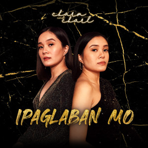 Album Ipaglaban Mo oleh Charm and Charl