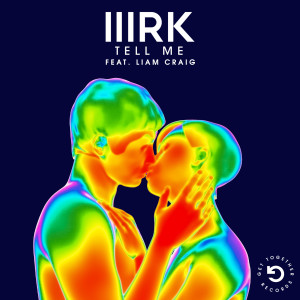 ดาวน์โหลดและฟังเพลง Tell Me(feat. Liam Craig) พร้อมเนื้อเพลงจาก MRK