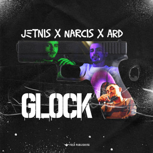 Jetnis的專輯Glock (Explicit)