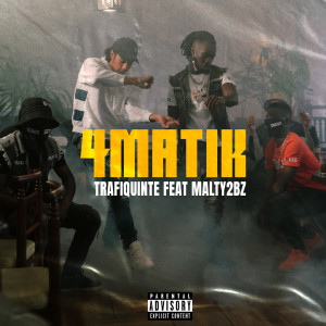Album 4matik (Explicit) from Trafiquinté