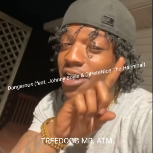 Treedogg Mr. ATM的专辑Dangerous (Explicit)