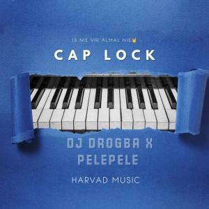 PelePele的專輯Caplock (feat. PELEPELE)