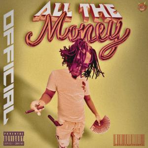All the Money (Explicit) dari Official