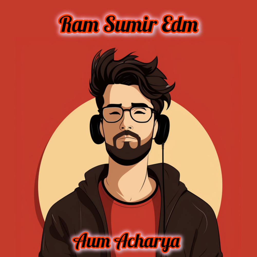 Ram Sumir Edm