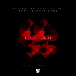 收聽PRINSH的Ilusão (CRUZ LIVE Remix)歌詞歌曲