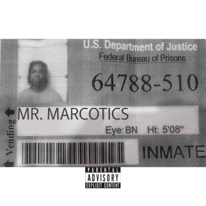 MoneyMarr的專輯MR. MARCOTICS (Explicit)