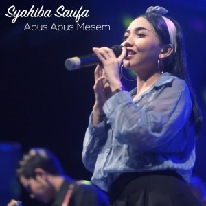 Dengarkan lagu Apus Apus Mesem (Live) nyanyian Syahiba Saufa dengan lirik