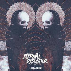 收聽Eternal Desolator的Lost//Found歌詞歌曲
