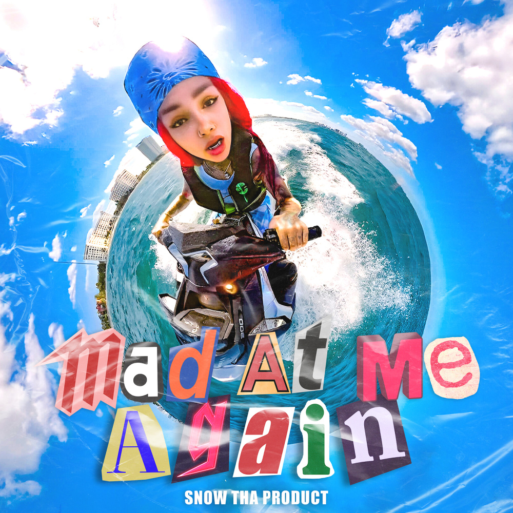 Mad at Me Again (Explicit)