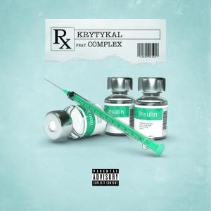 Krytykal的專輯Insulin (feat. Complex) (Explicit)