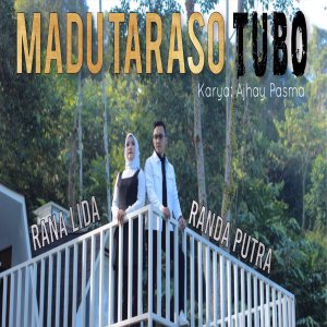 Listen to Madu Taraso Tubo song with lyrics from randa putra