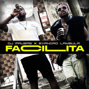 DJ Pausas的專輯FACILITA (Explicit)