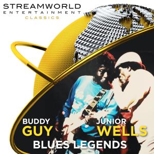 Buddy Guy & Junior Wells的專輯Buddy Guy & Junior Wells Blues Legends (Live)