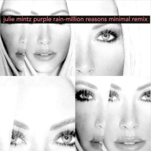 收聽Julie Mintz的Purple Rain / Million Reasons (Minimal Remix)歌詞歌曲