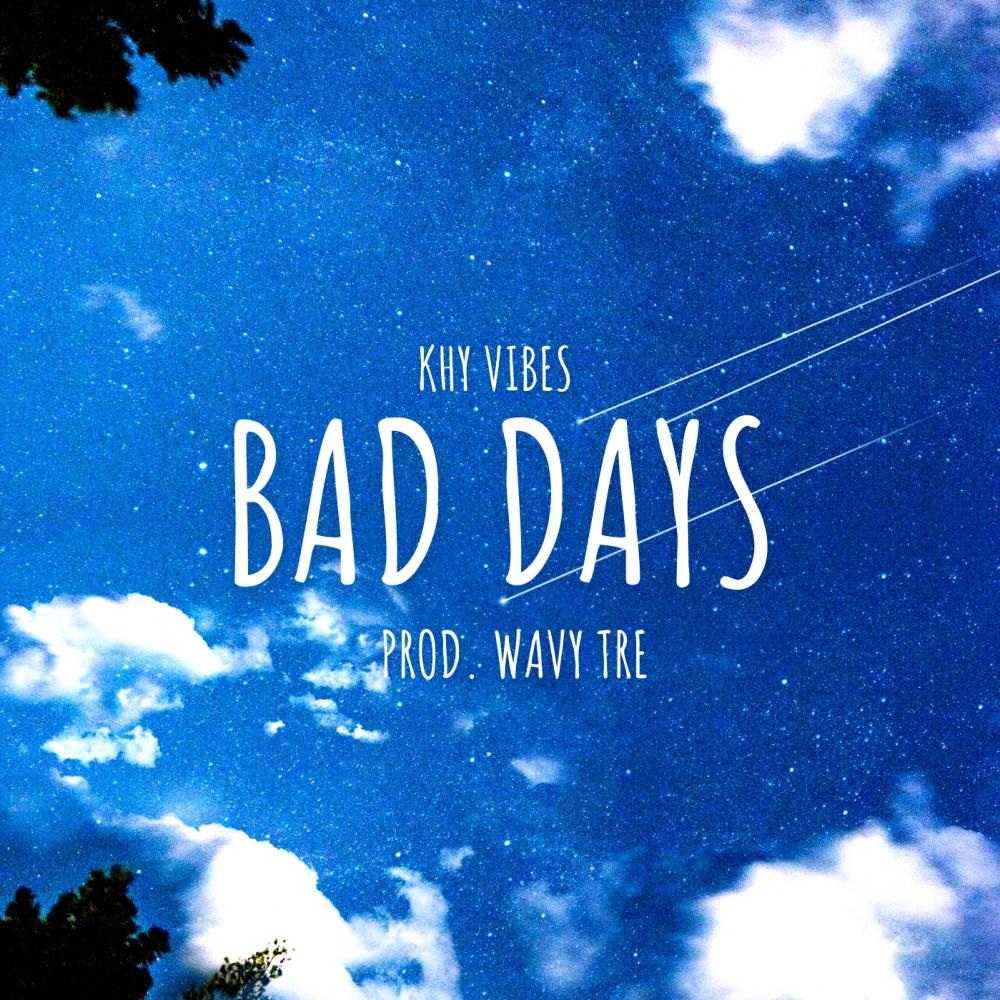 Bad Days (Explicit)