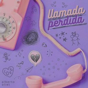 Listen to llamada perdida song with lyrics from Alberto Oliet