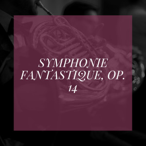Album Symphonie fantastique, Op. 14 oleh Detroit Symphony Orchestra