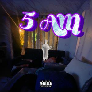 Album 5 Am (Explicit) from Foreign Flaco