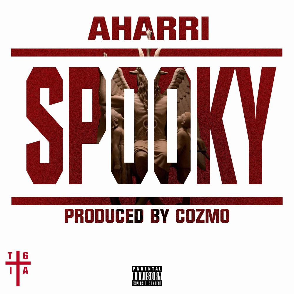 Spooky (feat. Rowdy Aharri) (Explicit)