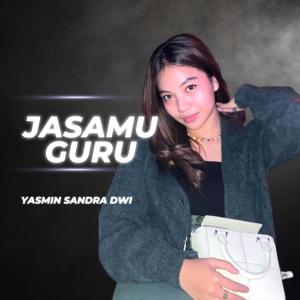 Dengarkan Jasamu Guru lagu dari Yasmin Sandra Dwi dengan lirik