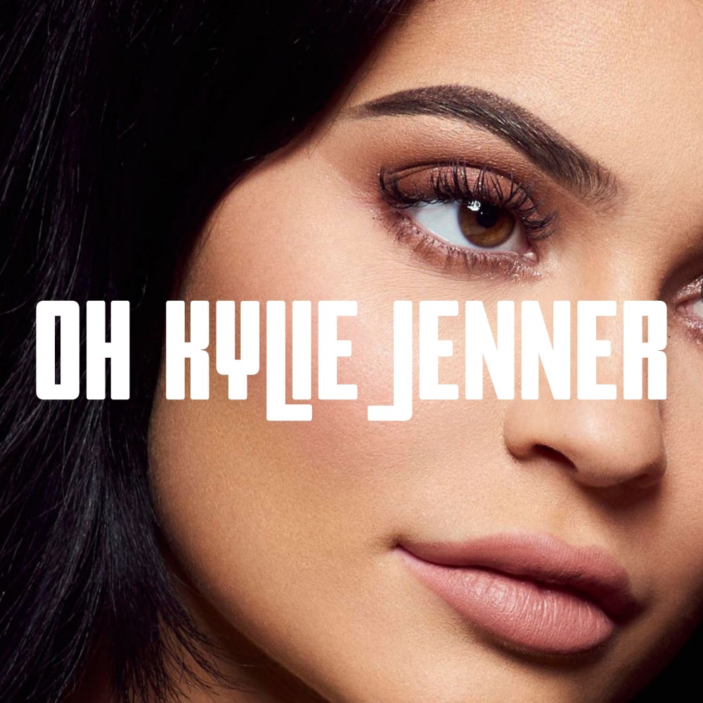 Oh Kylie Jenner (Explicit)