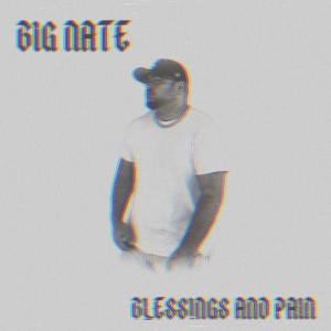 Big Nate的專輯Blessings And Pain