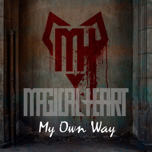 ดาวน์โหลดและฟังเพลง My Own Way พร้อมเนื้อเพลงจาก Magical Heart