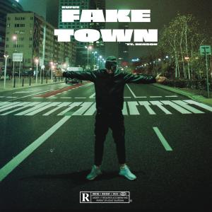 Fake Town (Explicit)