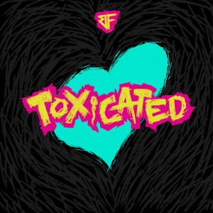 Album Toxicated oleh Bunkface