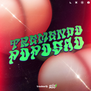 收聽Treekoo的Tremendo Popozao (Remix)歌詞歌曲
