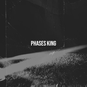 อัลบัม Phases (Explicit) ศิลปิน King