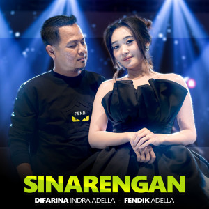 ดาวน์โหลดและฟังเพลง Sinarengan พร้อมเนื้อเพลงจาก Difarina Indra Adella