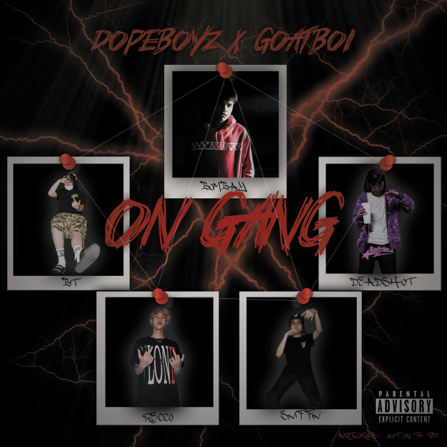 Dengarkan ON GANG (Explicit) lagu dari D$ DOPE BOYZ dengan lirik