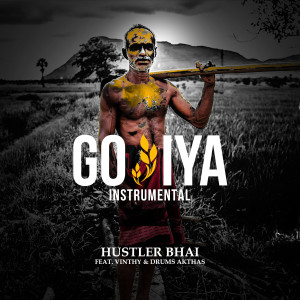 Listen to Goviya (Instrumental) song with lyrics from Hustler Bhai