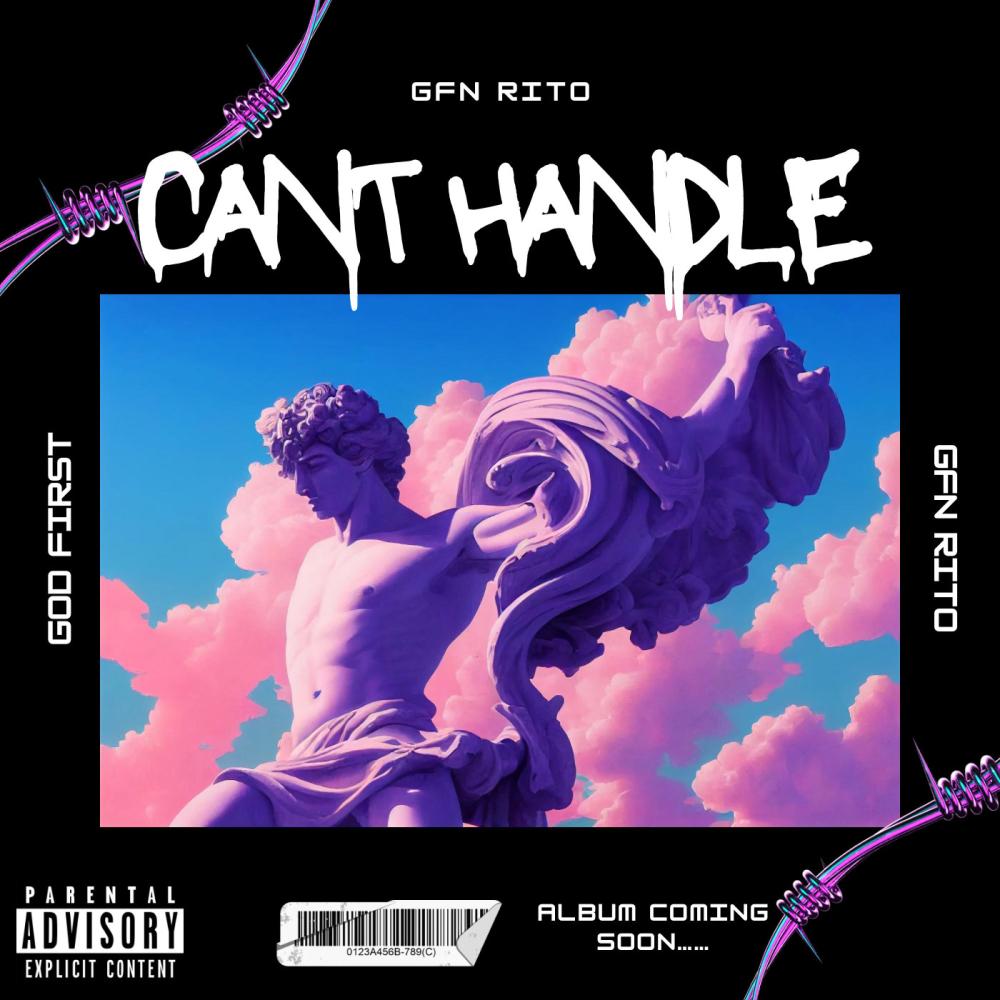 Cant Handle (Explicit)