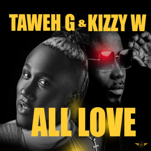Album All Love from TAWEH G