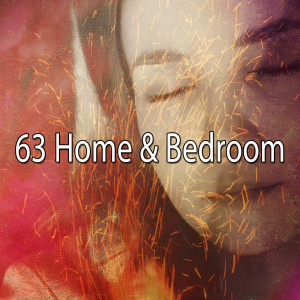 63 Home & Bedroom