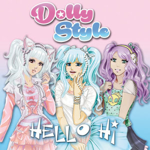 收聽Dolly Style的Hello Hi歌詞歌曲