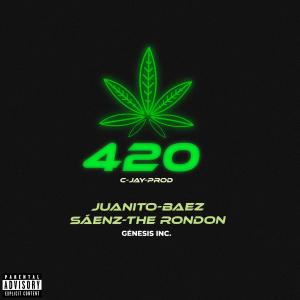Juanito的專輯420 (feat. Saenzz & The Rondon) [Explicit]