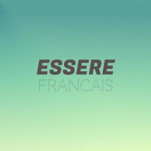 อัลบัม Essere Francais ศิลปิน Various