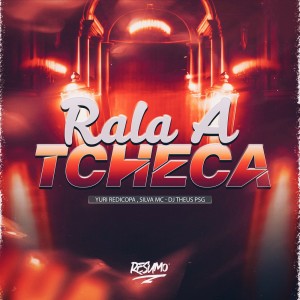 Album RALA A TCHECA (Explicit) from Silva MC